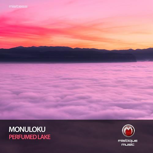 Monuloku - Perfumed Lake [MIST852]